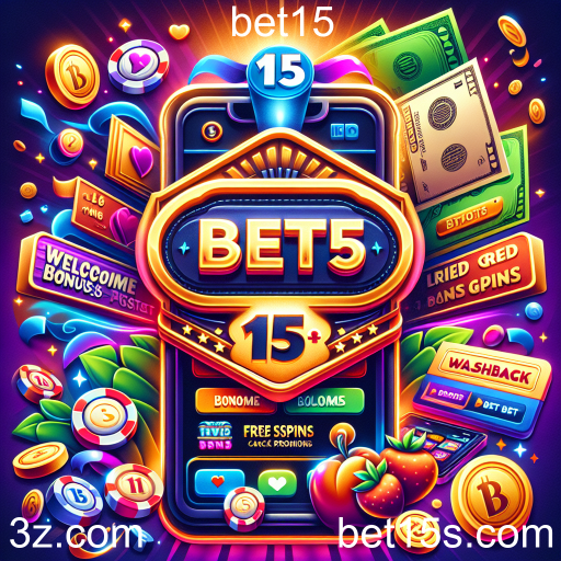 Entenda as Bonificações no Bet15 e Maximize sua Experiência de Jogo
